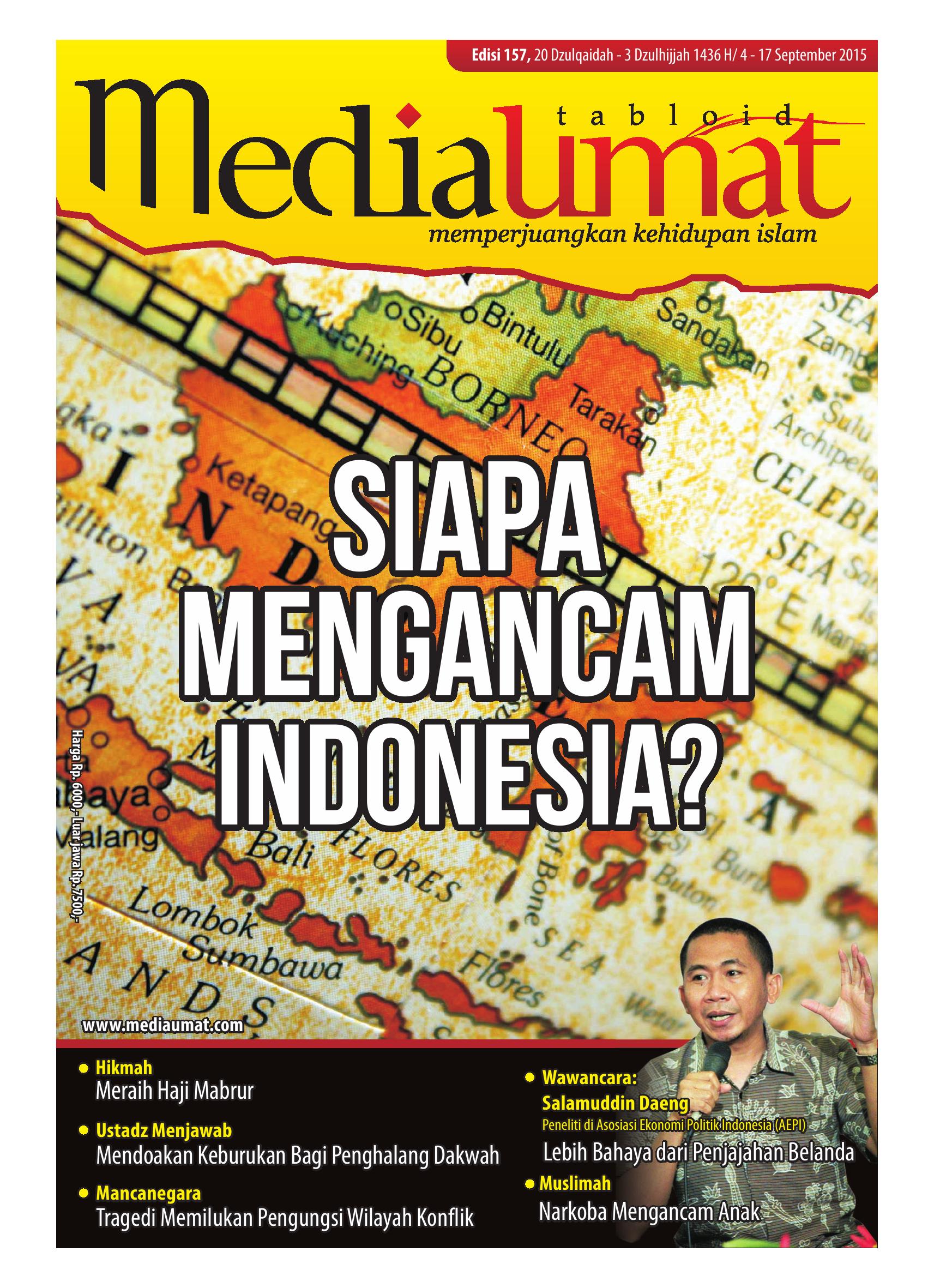  Media Umat Edisi 157: Siapa Mengancam Indonesia?