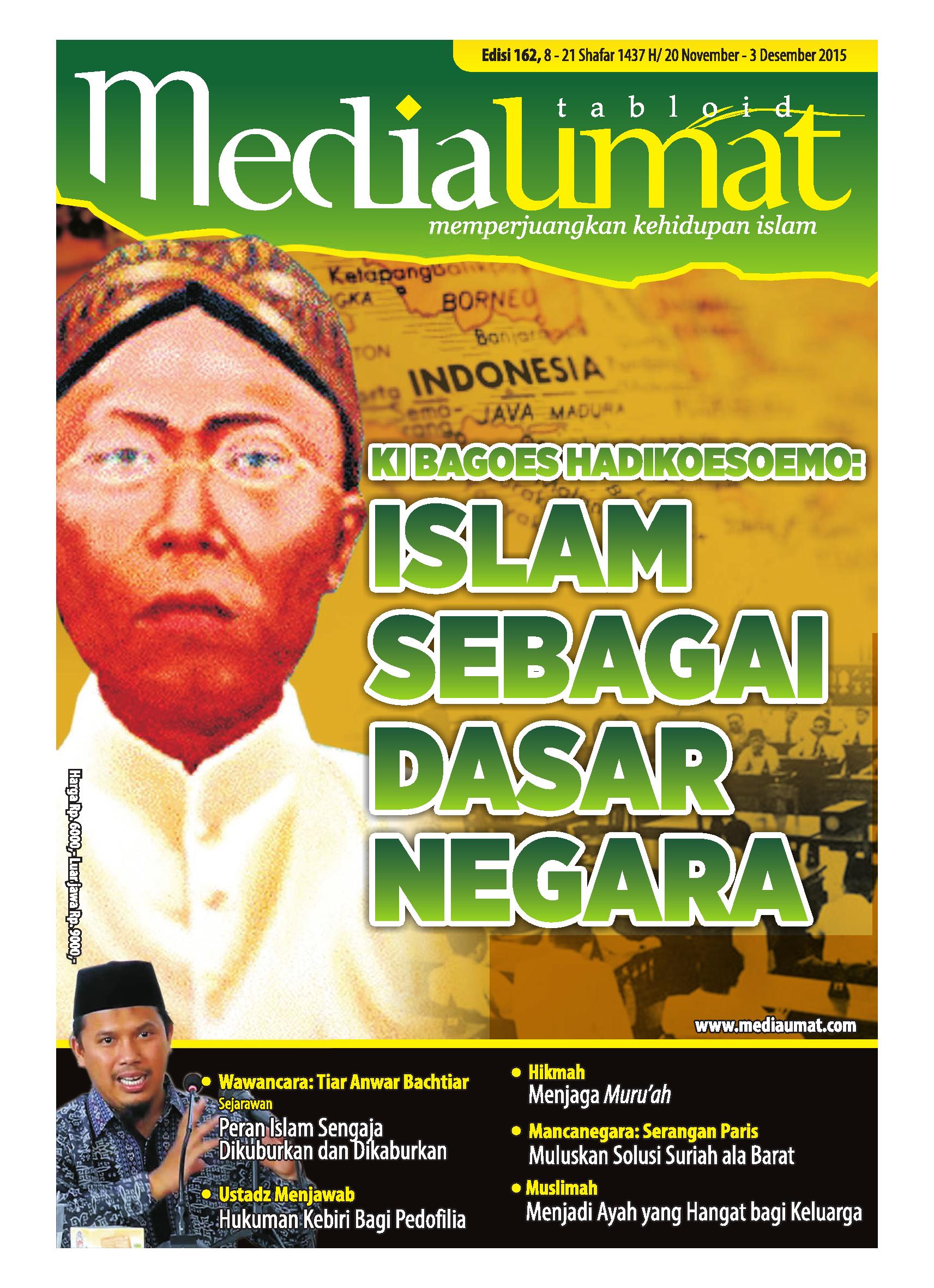  Media Umat Edisi 162: Kis Bagoes Hadikoesoemo; Islam Sebagai Dasar Negara