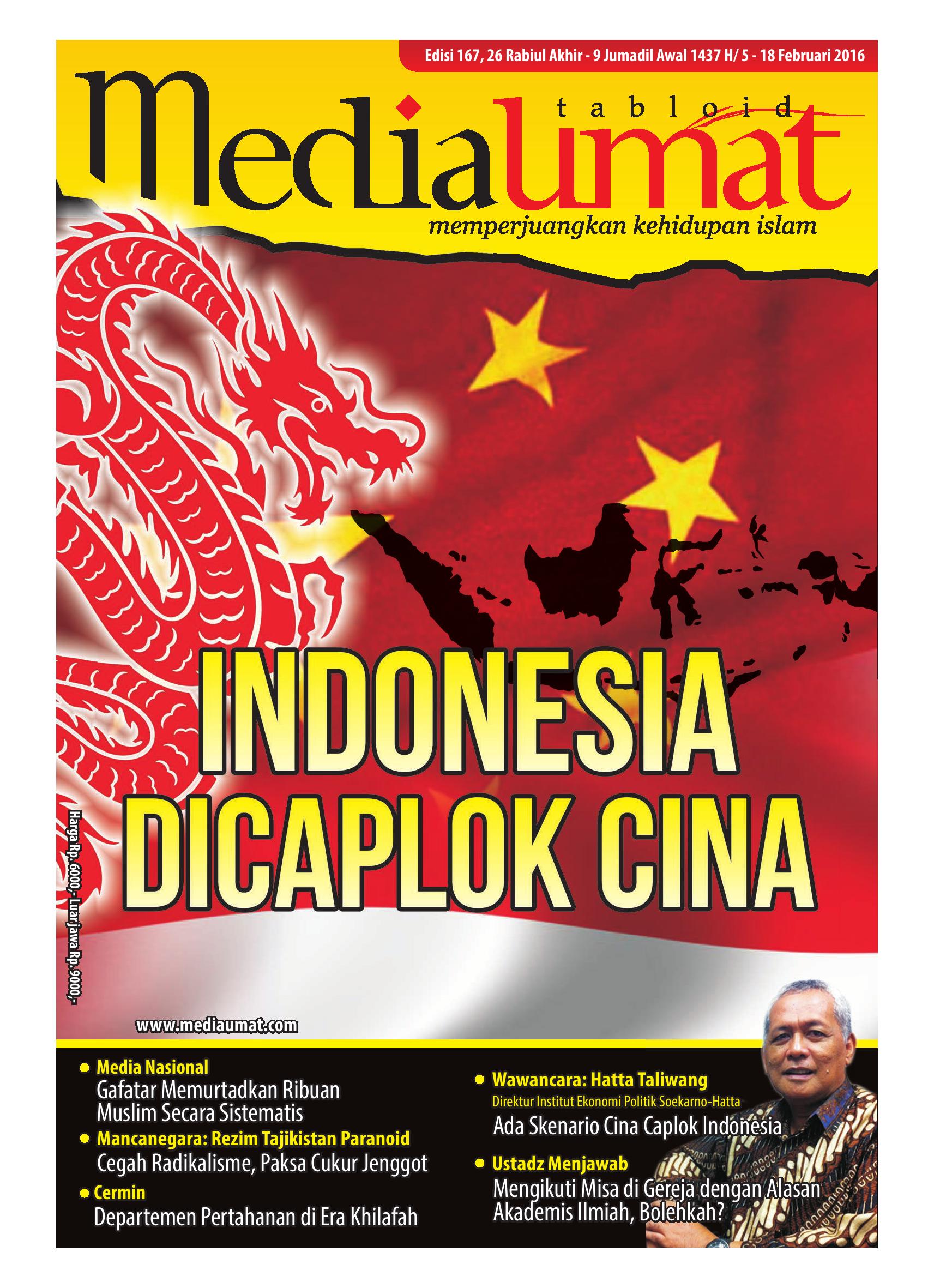  Media Umat Edisi 167: Indonesia Dicaplok Cina