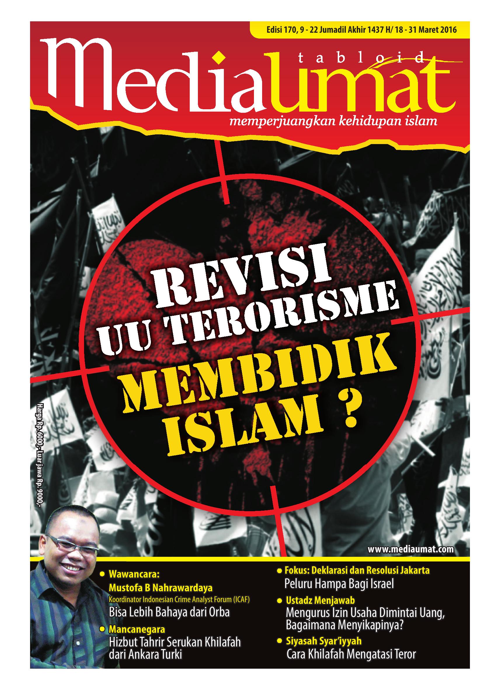  Media Umat Edisi 170: Revisi UU Terorisme Membidik Islam?