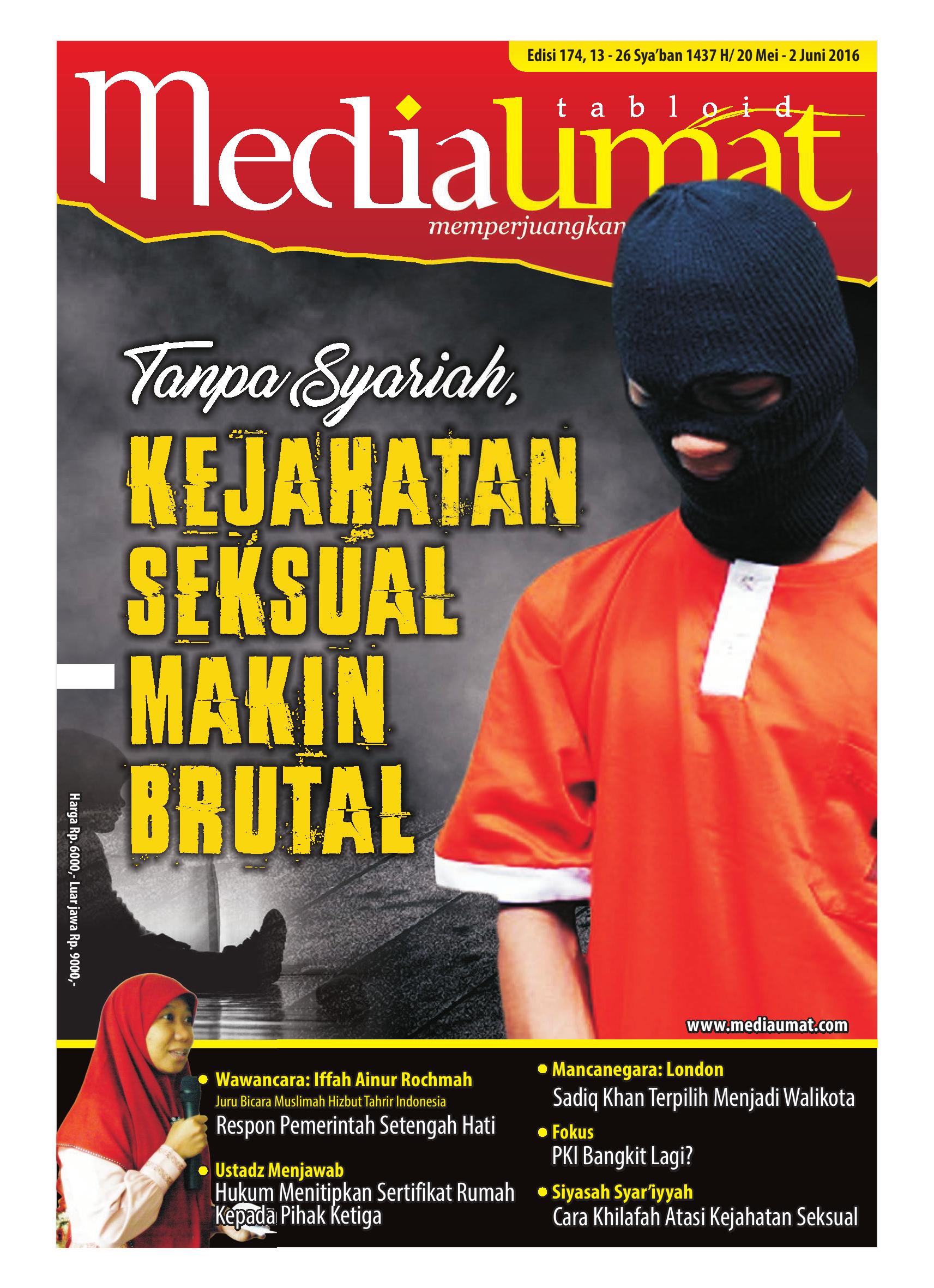  Media Umat Edisi 174: Tanpa Syariah, Kejahatan Seksual Makin Brutal