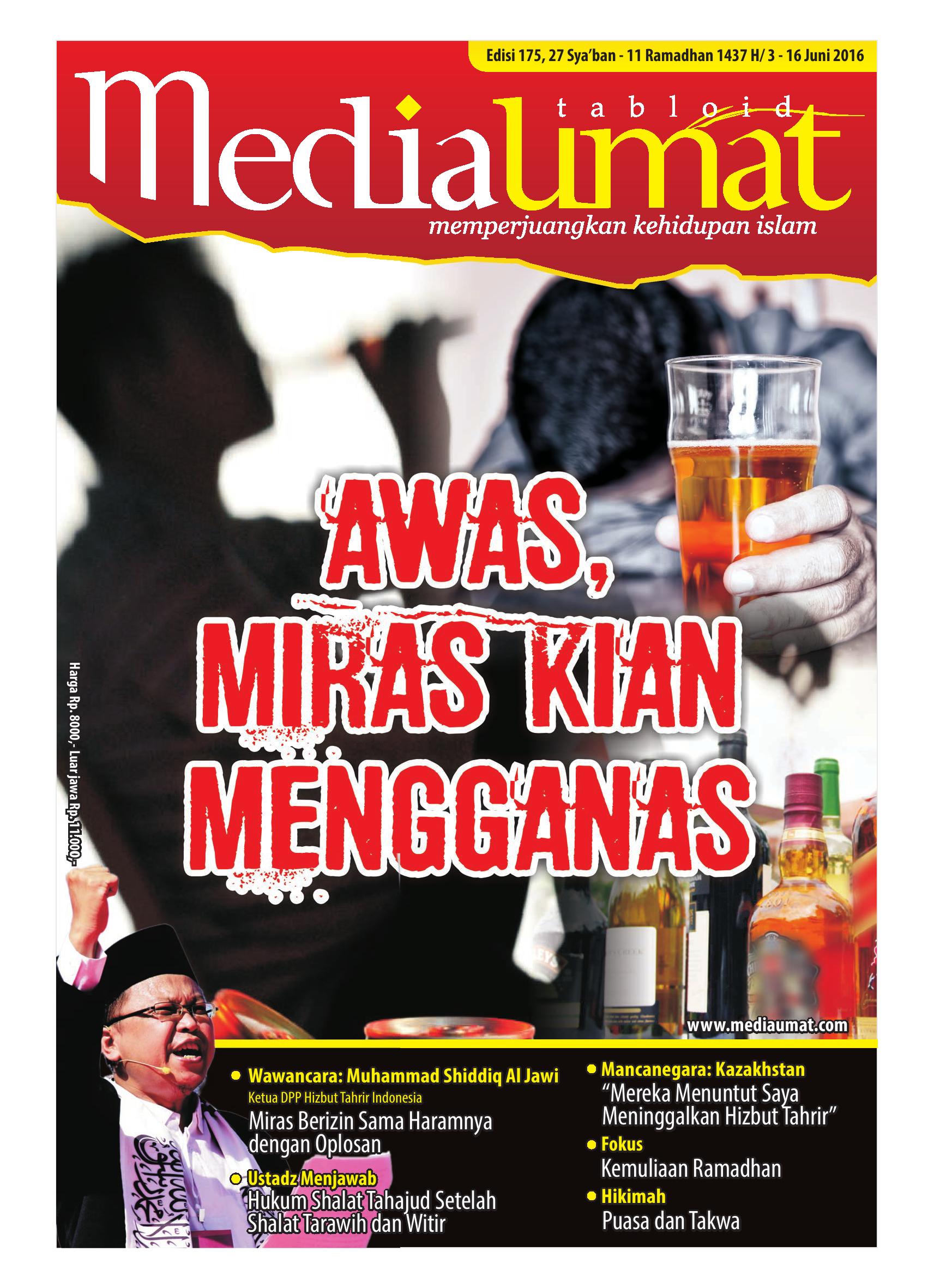  Media Umat Edisi 175: Awas, Miras Kian Mengganas