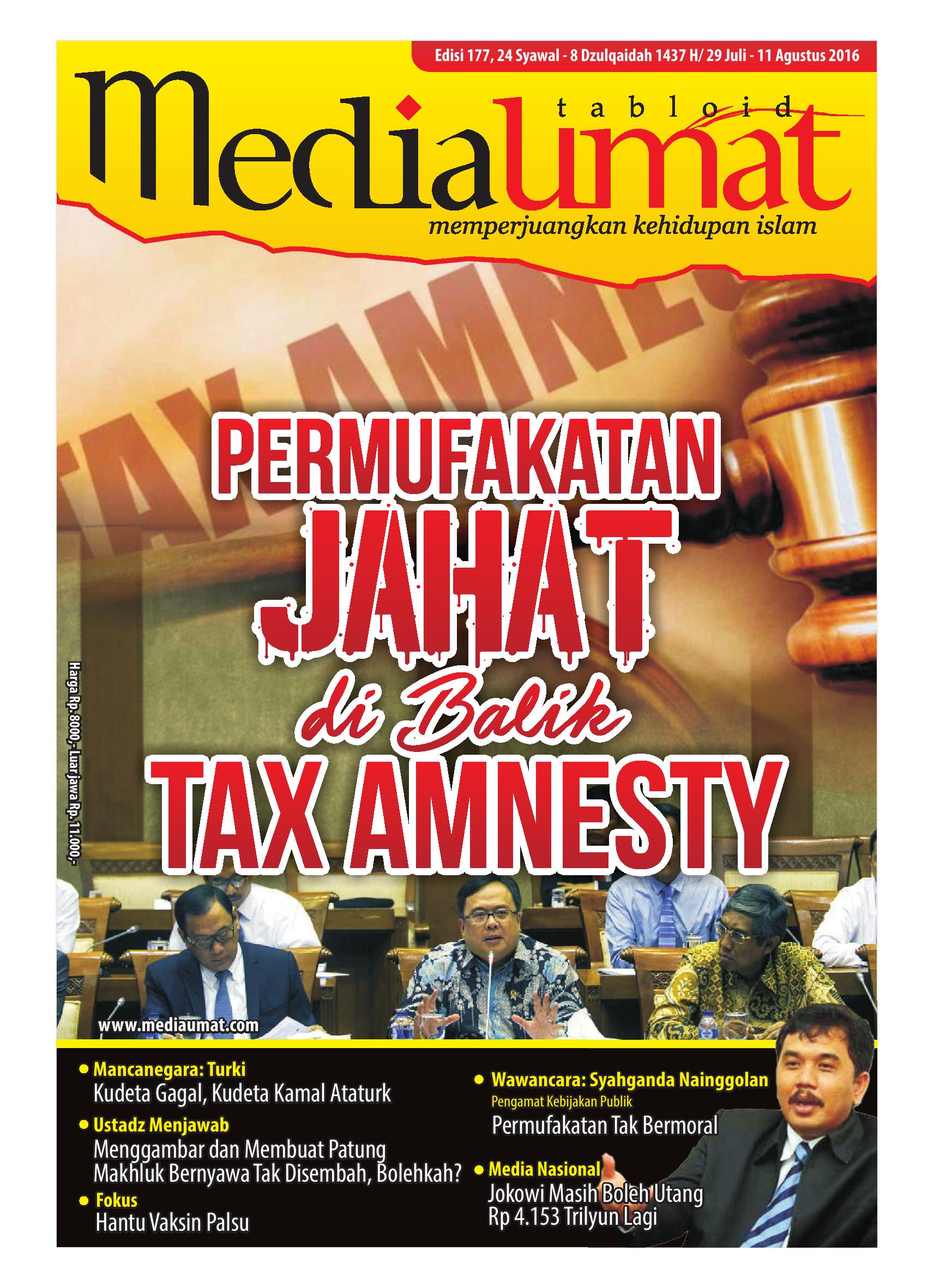  Media Umat Edisi 177: Permufakatan Jahat di Balik Tax Amnesty