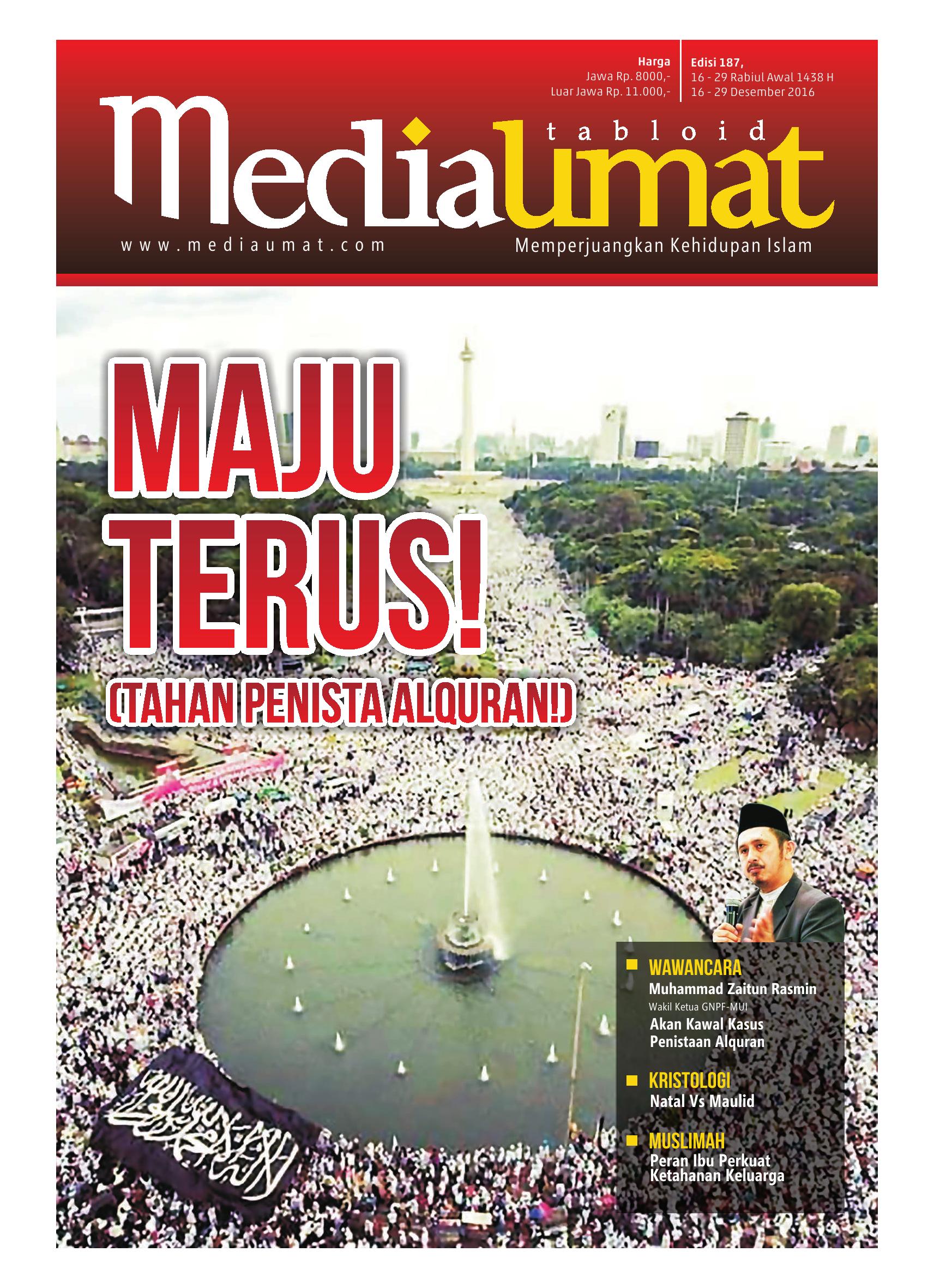  Media Umat Edisi 187: Maju Terus! (Tahan Penista Alquran)