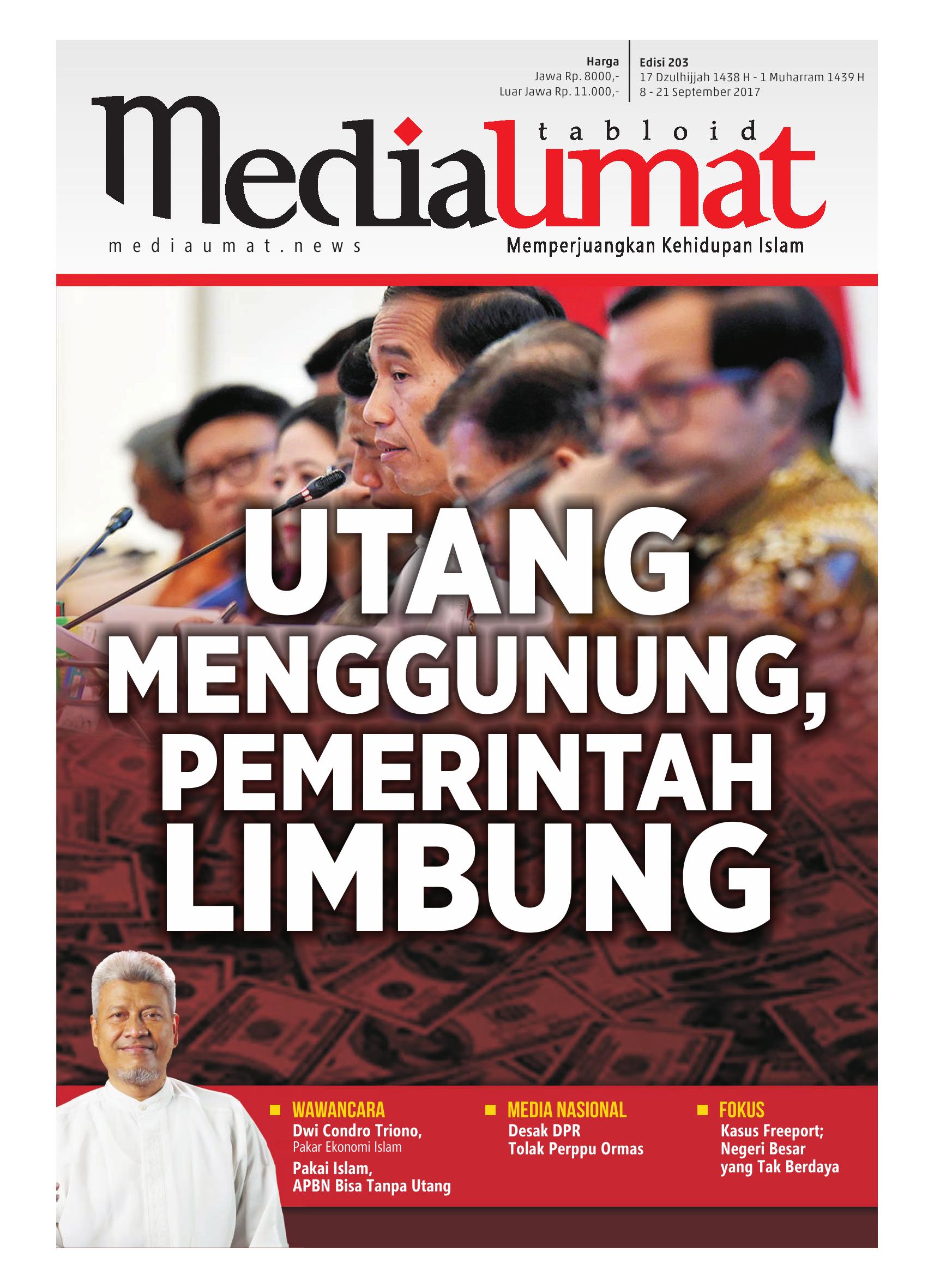  Media Umat Edisi 203: Utang Menggunung, Pemerintah Limbung