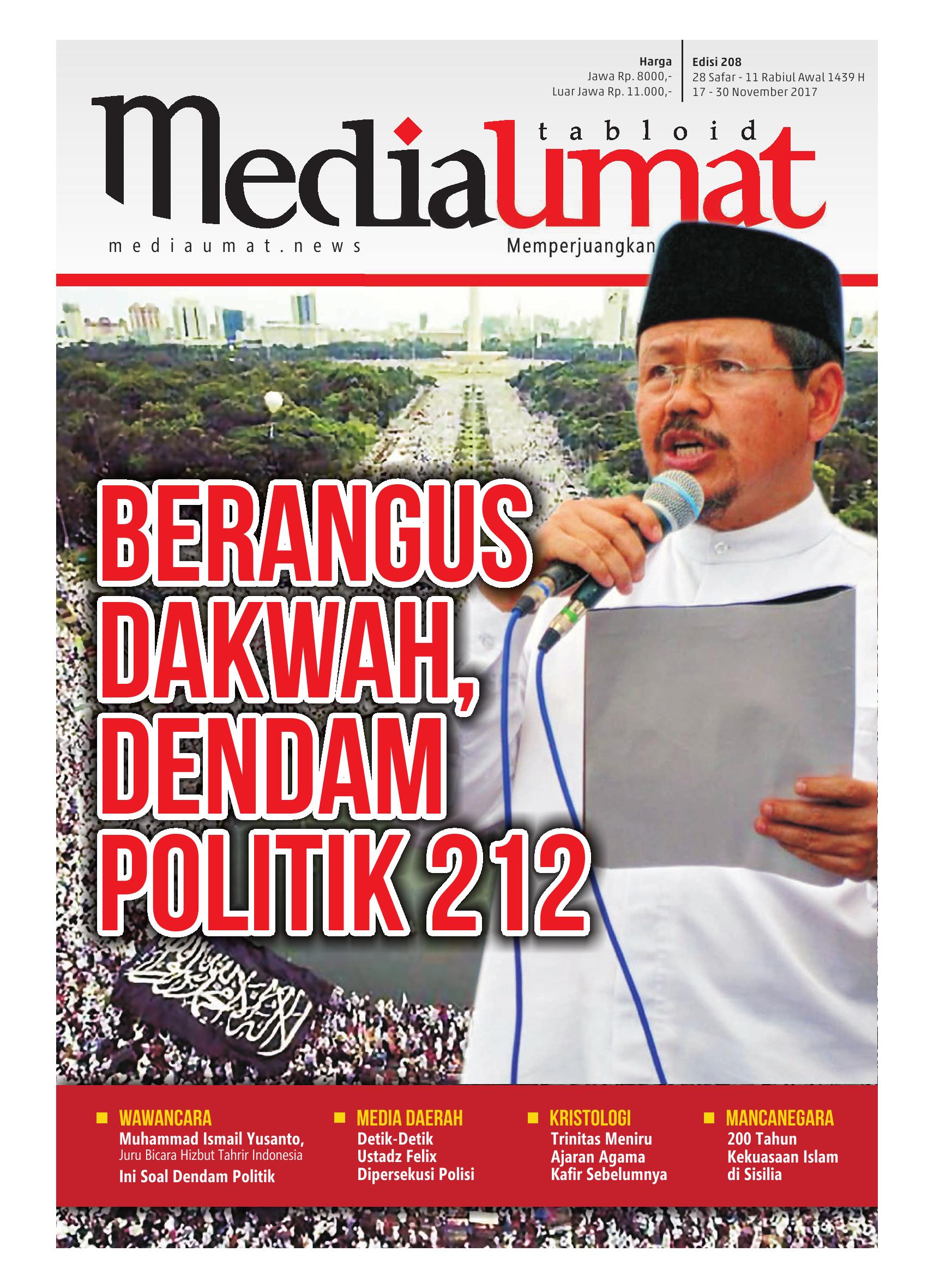  Media Umat Edisi 208: Berangus Dakwah, Dendam Politik 212