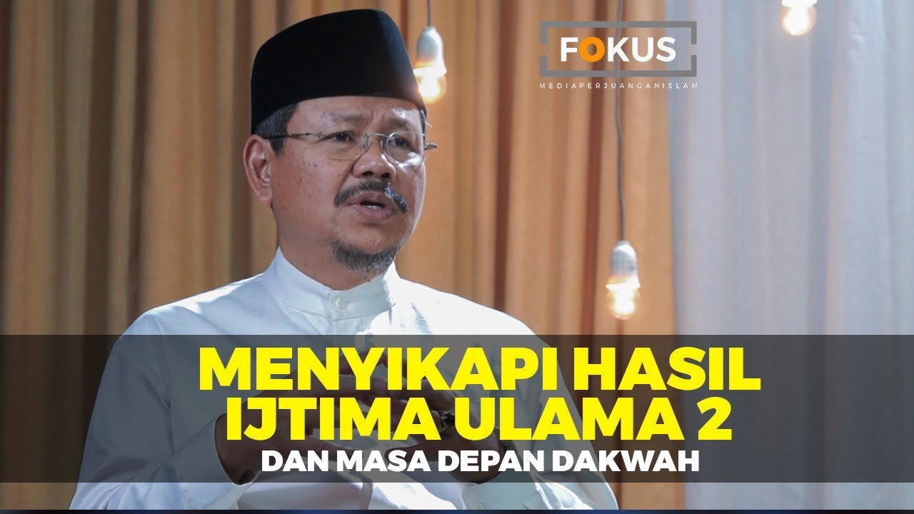  Menyikapi Hasil Ijtima Ulama 2