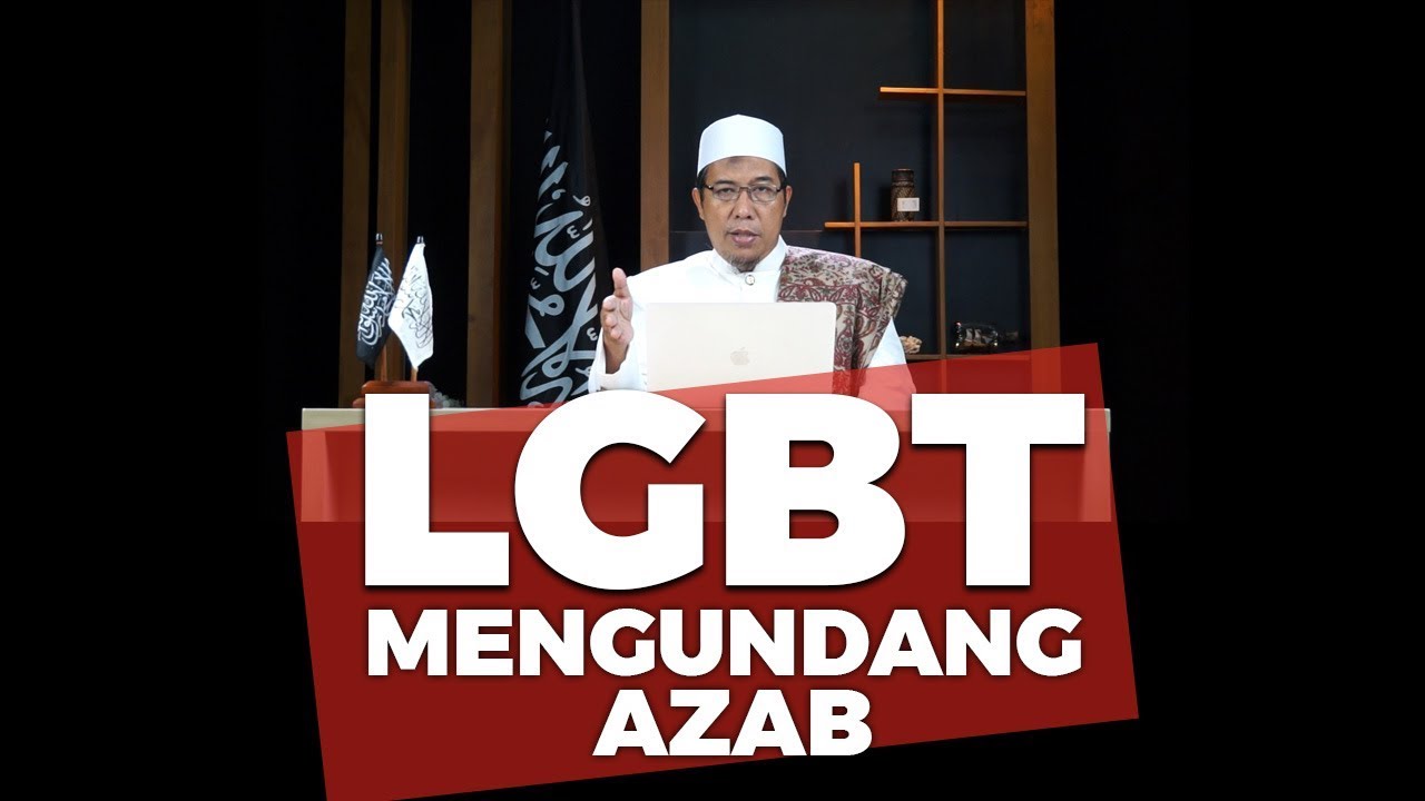  LGBT Mengundang Murka Allah