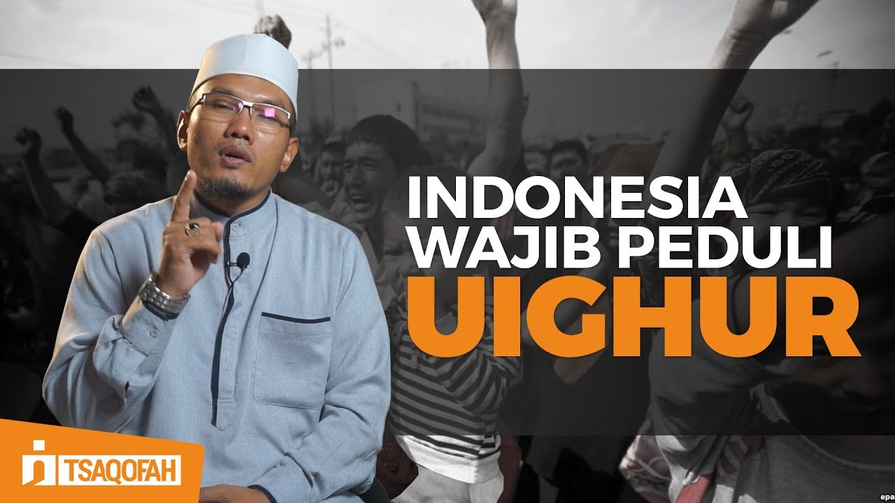  Kewajiban Peduli Terhadap Uighur – KH. Hafidz Abdurrahman