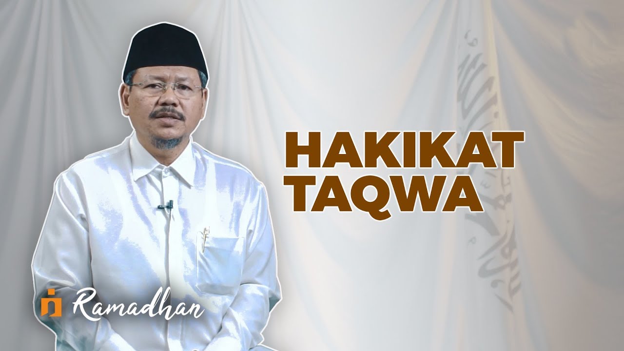  Hakikat Taqwa Sebagai Buah Bulan Suci Ramadhan – Ramadhan Ust Ismail Yusanto