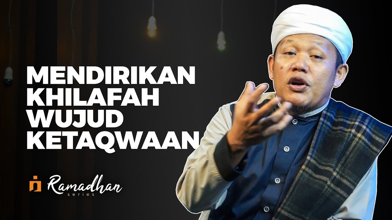  Mendirikan Khilafah Adalah Wujud Ketaqwaan Kita Kepada Allah