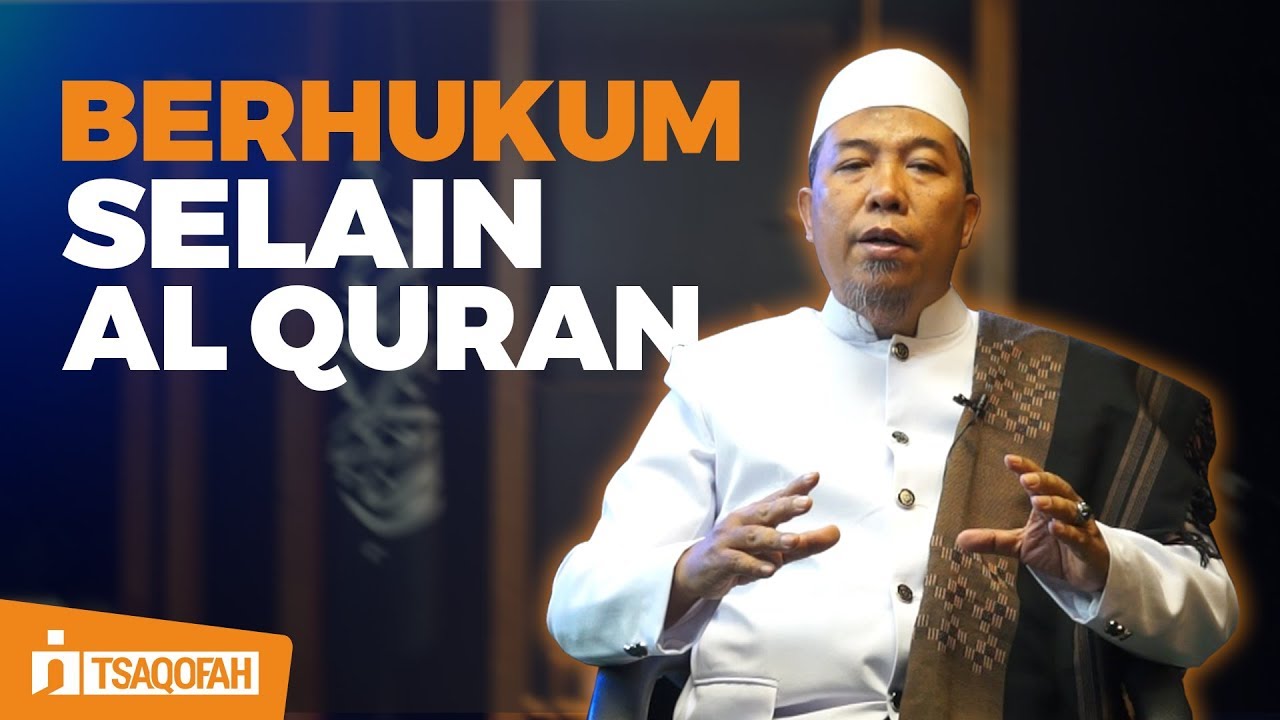  Haramnya berhukum kepada selain Al Quran dan Sunnah