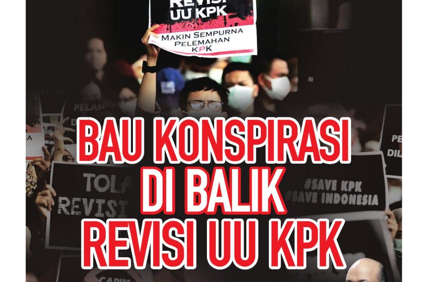  Media Umat Edisi 250: Bau Konspirasi di Balik Revisi UU KPK