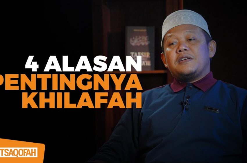  Inilah Alasan Pentingnya Khilafah – KH Yasin Muthahar