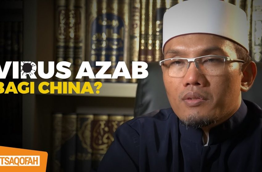  Corona Menjalar, Azab bagi China? – KH. Hafidz Abdurrahman