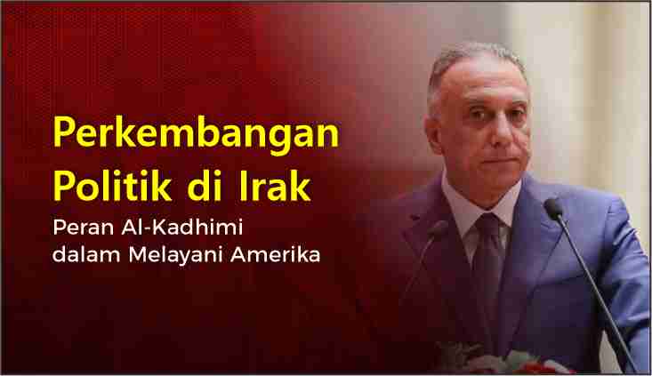  Perkembangan Politik di Irak: Peran Al-Kadhimi dalam Melayani Amerika