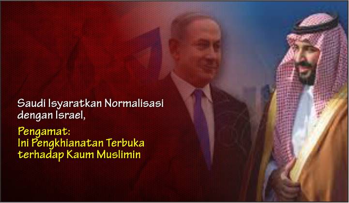  Saudi Isyaratkan Normalisasi dengan Israel, Pengamat: Ini Pengkhianatan Terbuka terhadap Kaum Muslimin