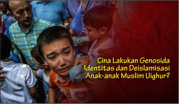  Cina Lakukan Genosida Identitas dan Deislamisasi Anak-anak Muslim Uighur?