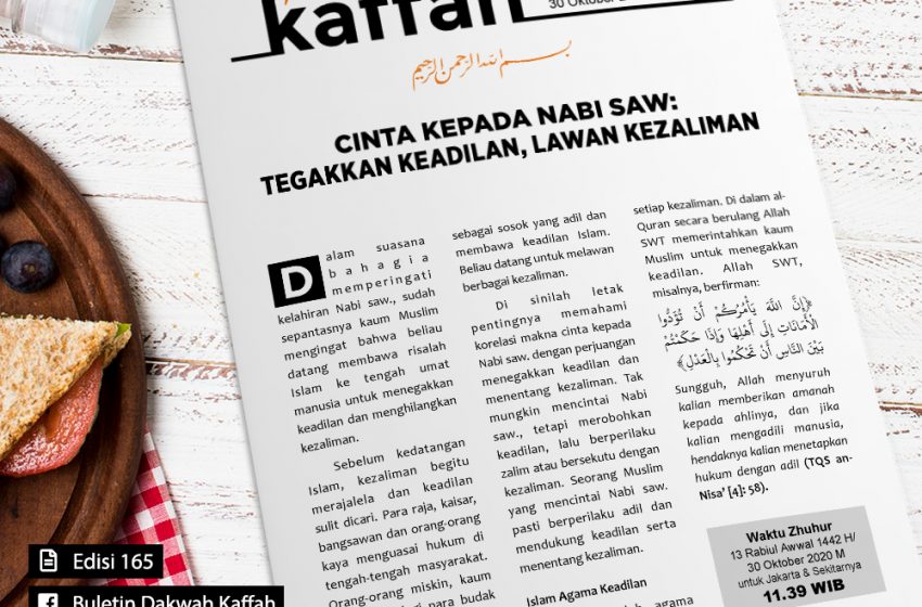  [Buletin Kaffah] Cinta Kepada Nabi SAW: Tegakkan Keadilan, Lawan Kezaliman