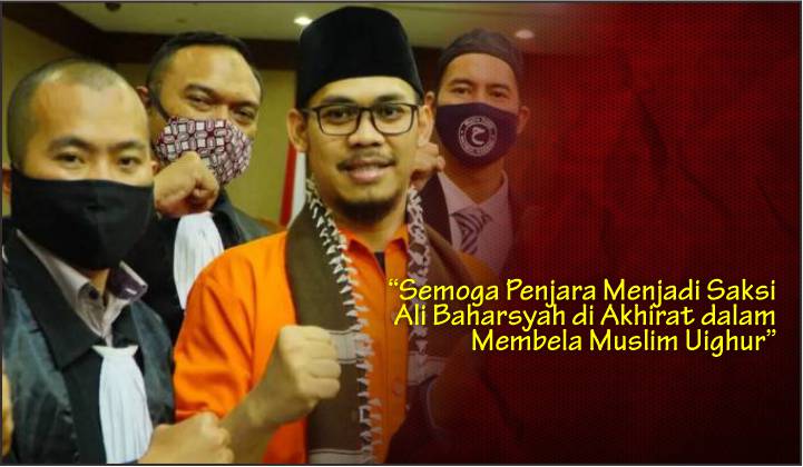  “Semoga Penjara Menjadi Saksi Ali Baharsyah di Akhirat dalam Membela Muslim Uighur”