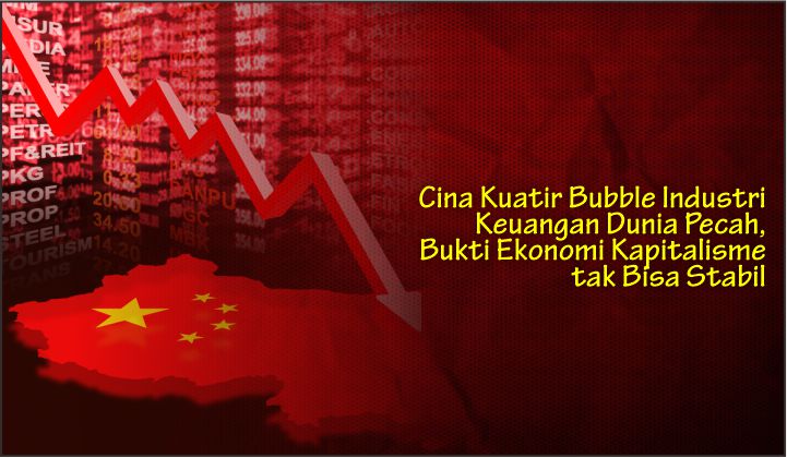  Cina Kuatir Bubble Industri Keuangan Dunia Pecah, Bukti Ekonomi Kapitalisme tak Bisa Stabil