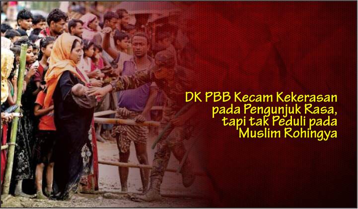  DK PBB Kecam Kekerasan pada Pengunjuk Rasa, tapi tak Peduli pada Muslim Rohingya