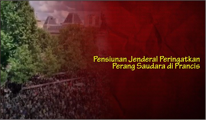  Pensiunan Jenderal Peringatkan Perang Saudara di Prancis