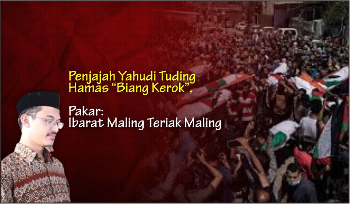  Penjajah Yahudi Tuding Hamas “Biang Kerok”, Pakar: Ibarat Maling Teriak Maling