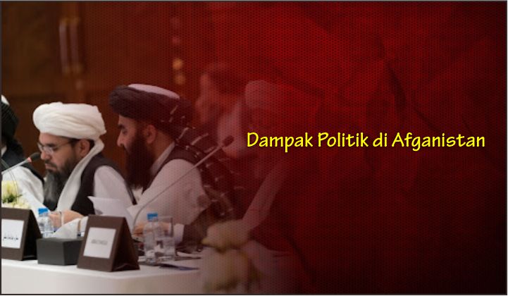  Dampak Politik di Afganistan