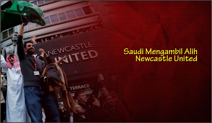  Saudi Mengambil Alih Newcastle United