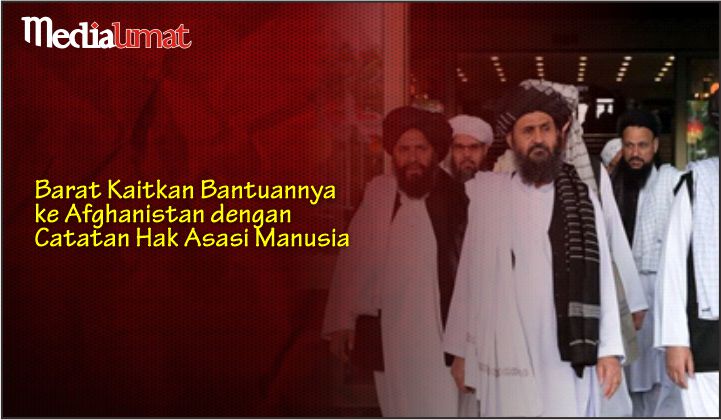  Barat Kaitkan Bantuannya ke Afghanistan dengan Catatan Hak Asasi Manusia