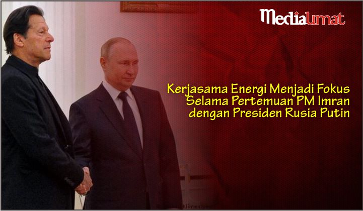  Kerjasama Energi Menjadi Fokus Selama Pertemuan PM Imran dengan Presiden Rusia Putin