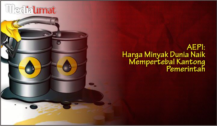  AEPI: Harga Minyak Dunia Naik Mempertebal Kantong Pemerintah