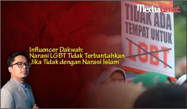  Influencer Dakwah: Narasi LGBT Tidak Terbantahkan Jika Tidak dengan Narasi Islam