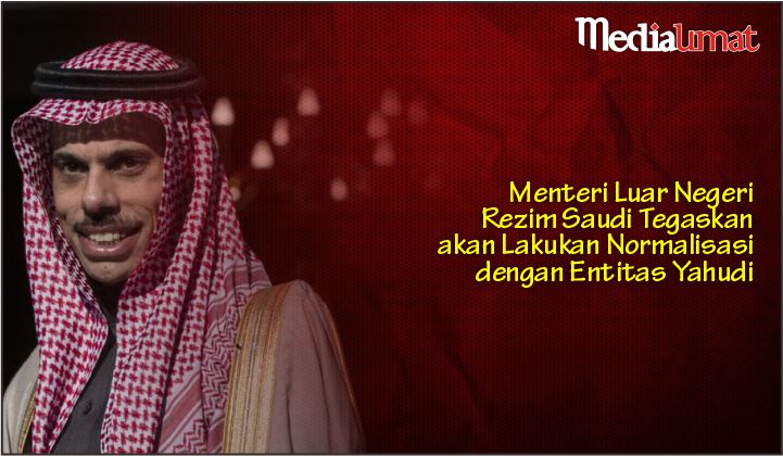  Menteri Luar Negeri Rezim Saudi Tegaskan akan Lakukan Normalisasi dengan Entitas Yahudi