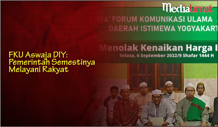  FKU Aswaja DIY: Pemerintah Semestinya Melayani Rakyat