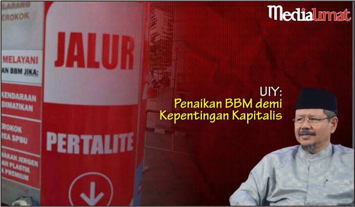  UIY: Penaikan BBM demi Kepentingan Kapitalis