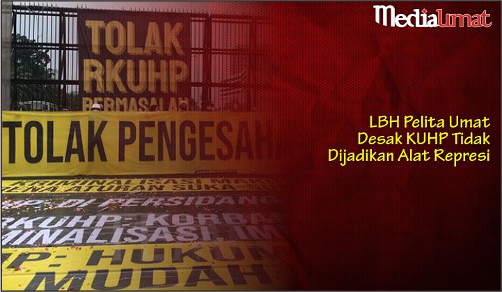  LBH Pelita Umat Desak KUHP Tidak Dijadikan Alat Represi