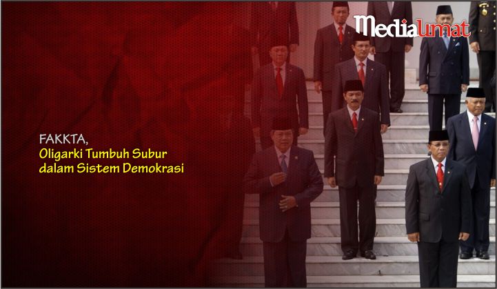  FAKKTA: Oligarki Tumbuh Subur dalam Sistem Demokrasi