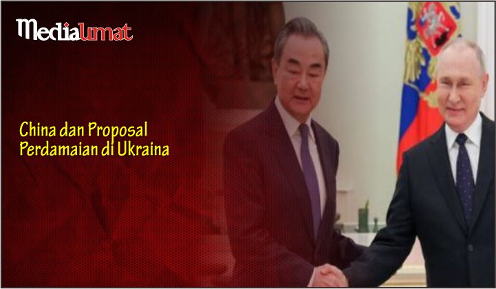  China dan Proposal Perdamaian di Ukraina