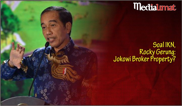  Soal IKN, Rocky Gerung: Jokowi Broker Property?