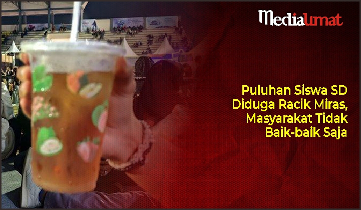  Puluhan Siswa SD Diduga Racik Miras, Masyarakat Tidak Baik-baik Saja